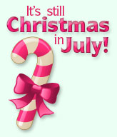 It's Still Christmas in July!