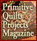Primitive Quilts Projects Magazine