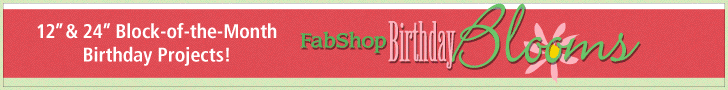 FabShop's Birthday Blooms, A Quilter's Birthday Party